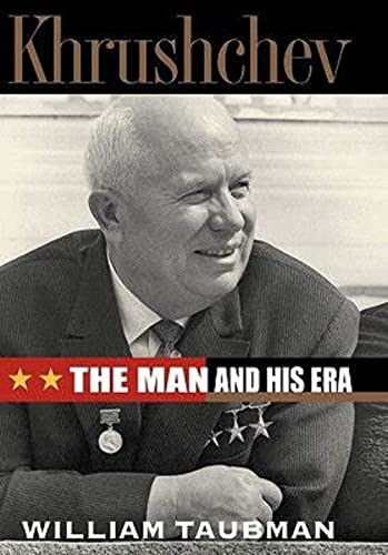 Stock image for Khrushchev : The Man and His Era for sale by Better World Books