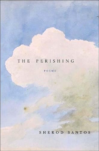Stock image for The Perishing: Poems for sale by Arundel Books