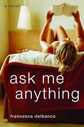 Imagen de archivo de Ask Me Anything: A Novel a la venta por More Than Words