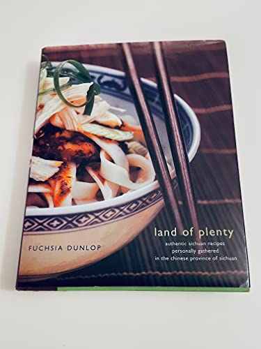 Imagen de archivo de Land of Plenty: A Treasury of Authentic Sichuan Cooking a la venta por GF Books, Inc.