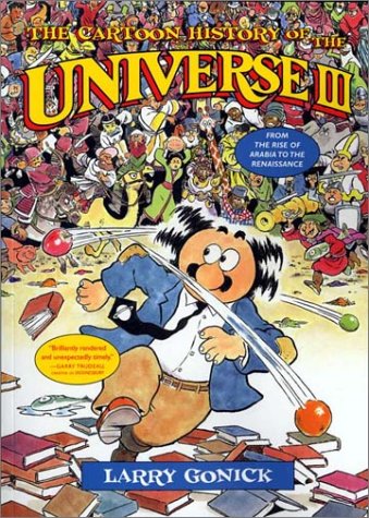 9780393051841: The Cartoon History of the Universe III: From the Rise of Arabia to the Renaissance