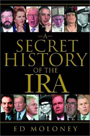 Beispielbild fr A Secret History of the IRA zum Verkauf von KuleliBooks