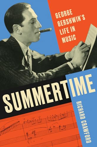Beispielbild fr Summertime : George Gershwin`s Life in Music zum Verkauf von Better World Books