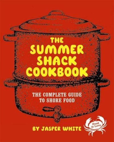 Imagen de archivo de The Summer Shack Cookbook: The Complete Guide to Shore Food a la venta por HPB-Diamond