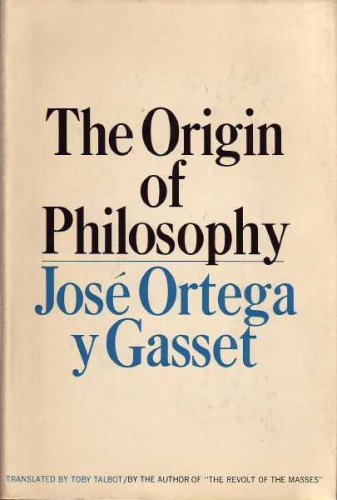 The Origin of Philosophy (9780393053449) by Ortega Y Gasset, Jose