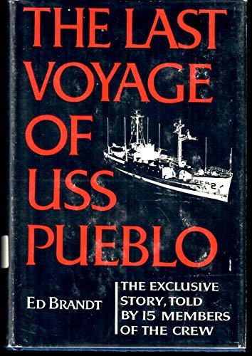 THE LAST VOYAGE OF USS PUEBLO