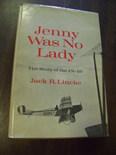 9780393054149: Title: Jenny was no lady The story of the JN4D
