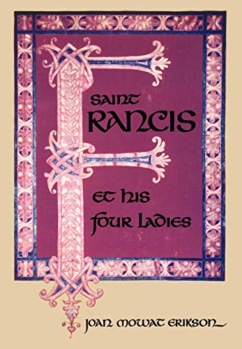 Stock image for Saint Francis and His Four Ladies for sale by Better World Books