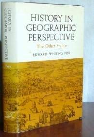 Beispielbild fr History in Geographic Perspective : The Other France zum Verkauf von Better World Books