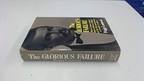 Beispielbild fr The Glorious Failure : Black Congressman Robert Brown Elliott and the Reconstruction in South Carolina zum Verkauf von Better World Books
