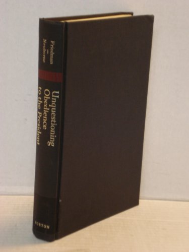 Unquestioning obedience to the President;: The ACLU case against the illegal war in Vietnam, (9780393054620) by Friedman, Leon