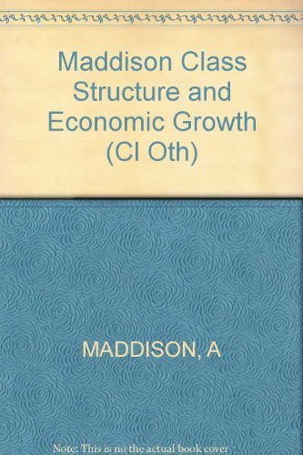 Stock image for Class Structure and Economic Growth : India and Pakistan since the Moghuls for sale by Better World Books