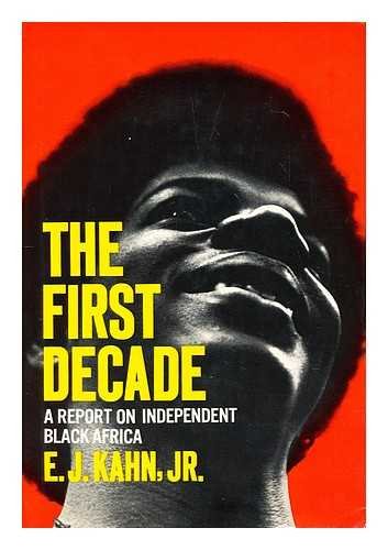 9780393054682: The First Decade: A Report on Independent Black Africa