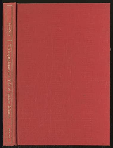 Beispielbild fr The Impeachment and Trial of Andrew Johnson (The Norton Essays in American History) zum Verkauf von Wonder Book