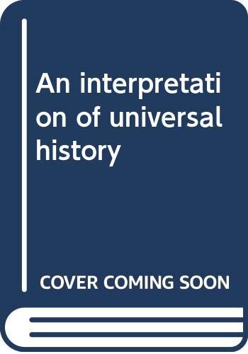 9780393054781: Title: An interpretation of universal history