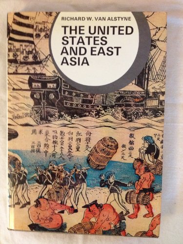 Stock image for United States and East Asia, The for sale by THE OLD LIBRARY SHOP
