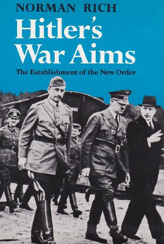 Stock image for Hitler's War Aims: the Establishment of the New Order for sale by Front Cover Books