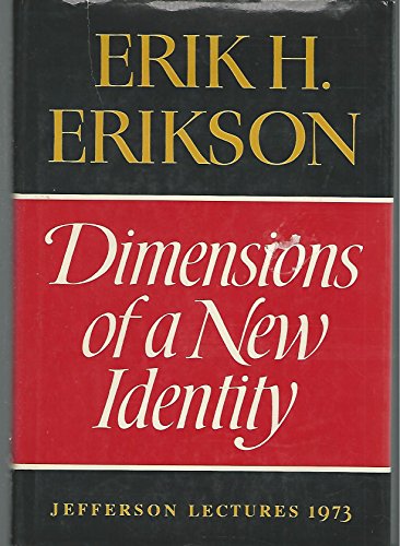 Beispielbild fr Dimensions of a New Identity : Jefferson Lectures 1973 zum Verkauf von Better World Books