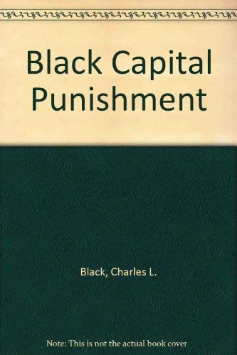 Imagen de archivo de Capital Punishment: The Inevitability of Caprice and Mistake a la venta por Lee Madden, Book Dealer