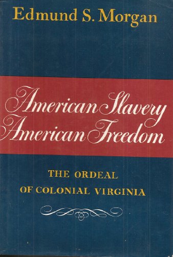 9780393055542: Morgan ∗american Slavery∗ – American Freedom: The Ordeal of Colonial Virginia