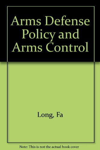 Imagen de archivo de Arms, Defense Policy and Arms Control a la venta por Irish Booksellers