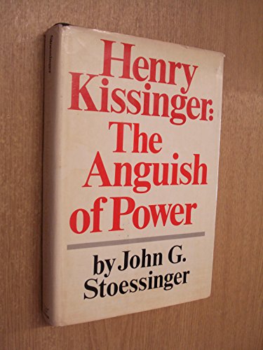 Beispielbild fr Henry Kissinger: The anguish of power zum Verkauf von Dunaway Books