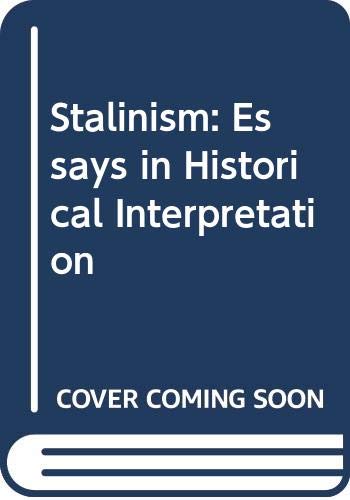 9780393056082: Stalinism: Essays in Historical Interpretation