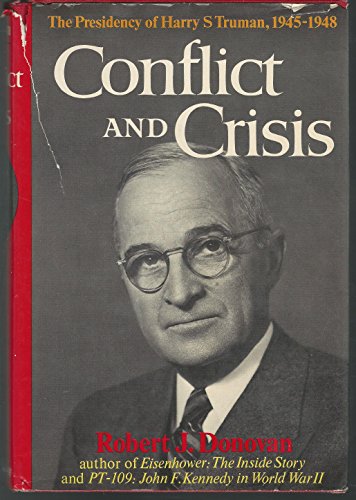 

Conflict and Crisis: The Presidency of Harry S Truman, 1945-1948 [signed] [first edition]