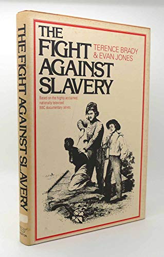 Stock image for The Fight Against Slavery for sale by Better World Books