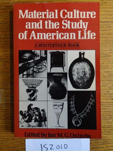 9780393056617: Title: Material Culture and the Study of American Life A