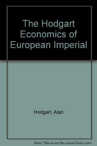 Beispielbild fr The Economics of European Imperialism zum Verkauf von Better World Books