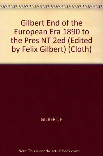Beispielbild fr The End of the European Era, 1890-Present (The Norton history of modern Europe) zum Verkauf von Wonder Book