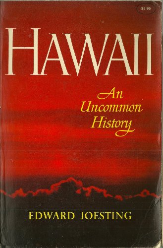 Stock image for Hawaii an Uncommon History for sale by HPB-Ruby