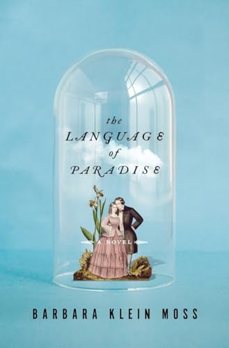 Stock image for The Language of Paradise for sale by BookHolders