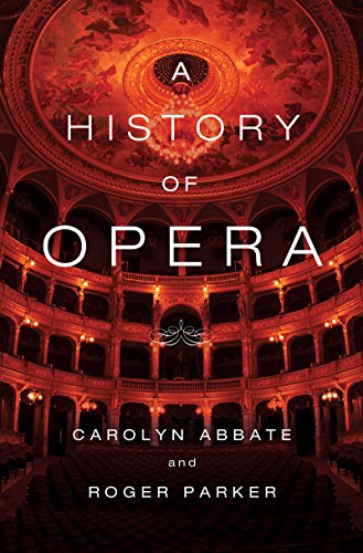 Beispielbild fr A History of Opera zum Verkauf von Better World Books