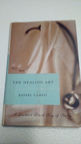 Imagen de archivo de The Healing Art: A Doctor's Black Bag of Poetry a la venta por HPB-Diamond