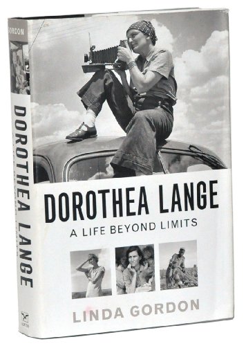 9780393057300: Dorothea Lange – A Life Beyond Limits