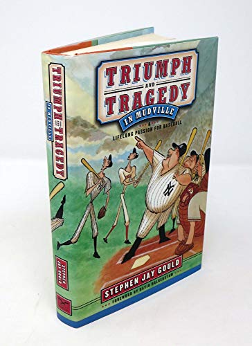 9780393057553: Triumph and Tragedy in Mudville: A Lifelong Passion for Baseball