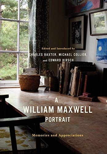 Stock image for A William Maxwell Portrait : Memories and Appreciations for sale by Better World Books