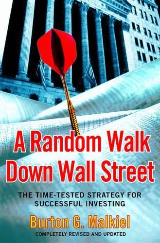 Stock image for A Random Walk Down Wall Street: The Time-Tested Strategy for Successful Investing for sale by Front Cover Books