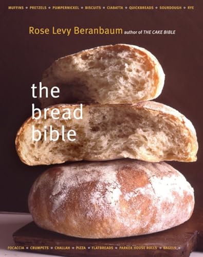Stock image for The Bread Bible for sale by BooksRun