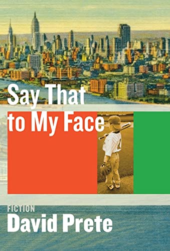 Stock image for Say That to My Face: Fiction for sale by Nilbog Books