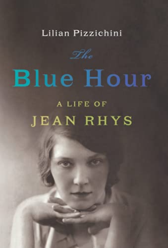 

The Blue Hour : A Life of Jean Rhys