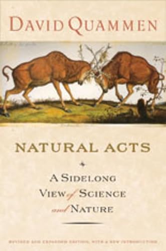 9780393058055: Natural Acts – A Sidelong View of Science and Nature