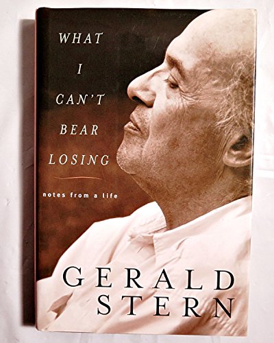 9780393058185: What I Can't Bear Losing: Notes from a Life