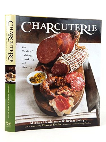 9780393058291: Charcuterie: The Craft of Salting, Smoking, and Curing