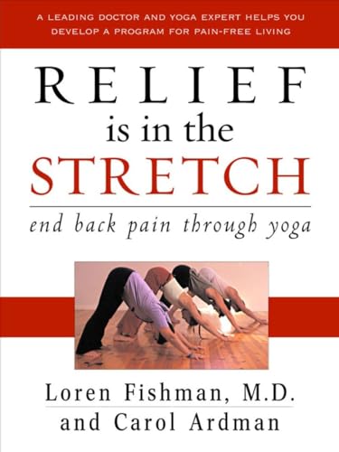 Relief is in the Stretch: End Back Pain Through Yoga.