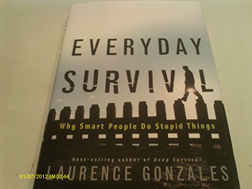 9780393058383: Everyday Survival – Why Smart People do Stupid Things