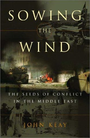 9780393058499: Sowing the Wind: The Seeds of Conflict in the Middle East