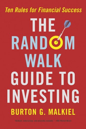 Beispielbild fr The Random Walk Guide to Investing: Ten Rules for Financial Success zum Verkauf von SecondSale